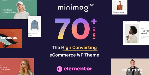 MinimogWP ? The High Converting eCommerce WordPress Theme